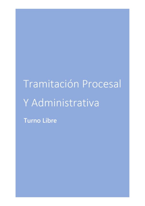 Tramitación Procesal. Turno Libre [PDF]